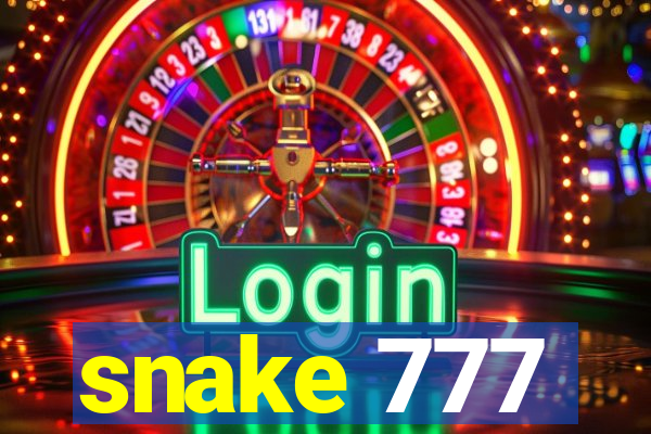 snake 777